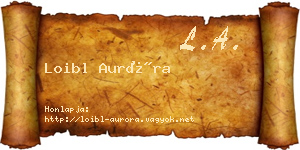 Loibl Auróra névjegykártya